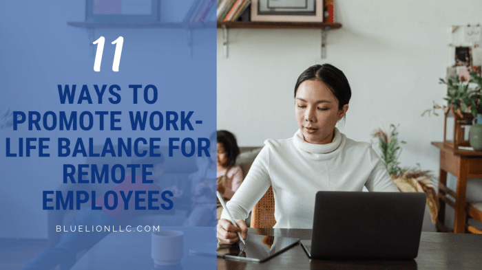 11 Ways to Promote Work-Life Balance for Remote Employees - Blue Lion
